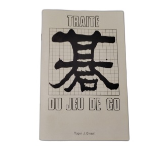 Traité du Jeu de Go - Roger J. Girault - Livre Stratégie Jeu de Platea
