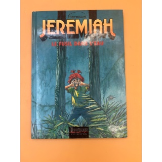 Jeremiah Le Fusil dans l'Eau - Hermann - BD Aventure Western -