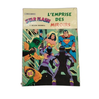 Star Flash L'Emprise des Miroirs - E. Nelson Bridwell - Aredit DC Comi