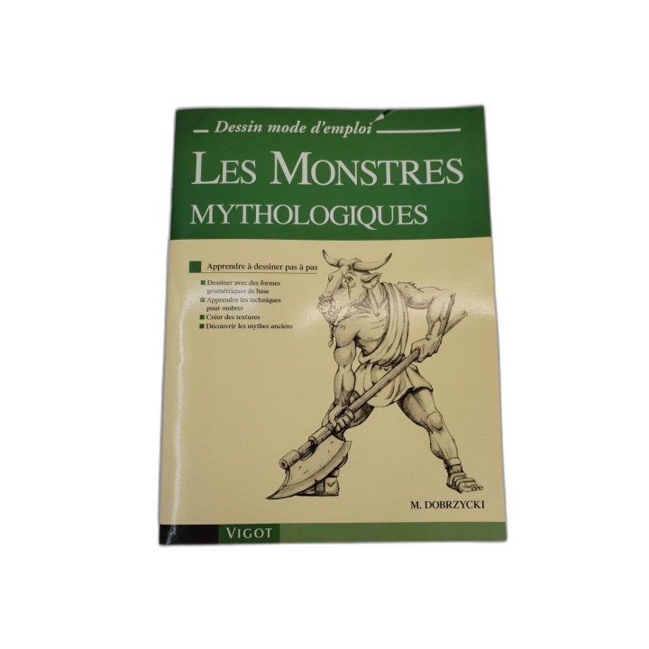Les Monstres Mythologiques - Dessin Mode d'Emploi - M. Dobrzycki - Vig