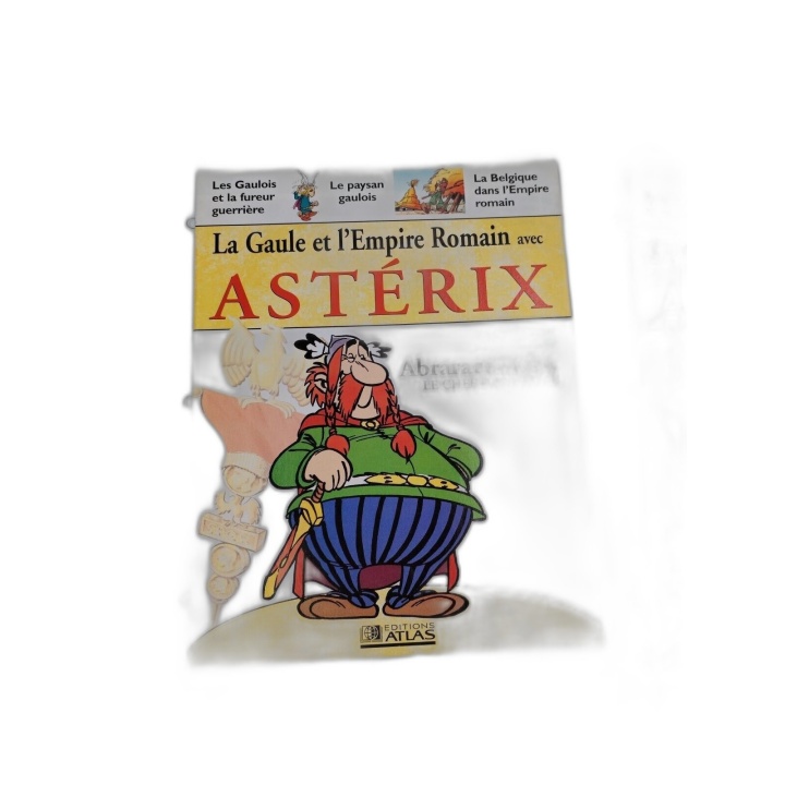 Astérix La Gaule et l'Empire Romain - Éditions Atlas N°6 Abraracourcix